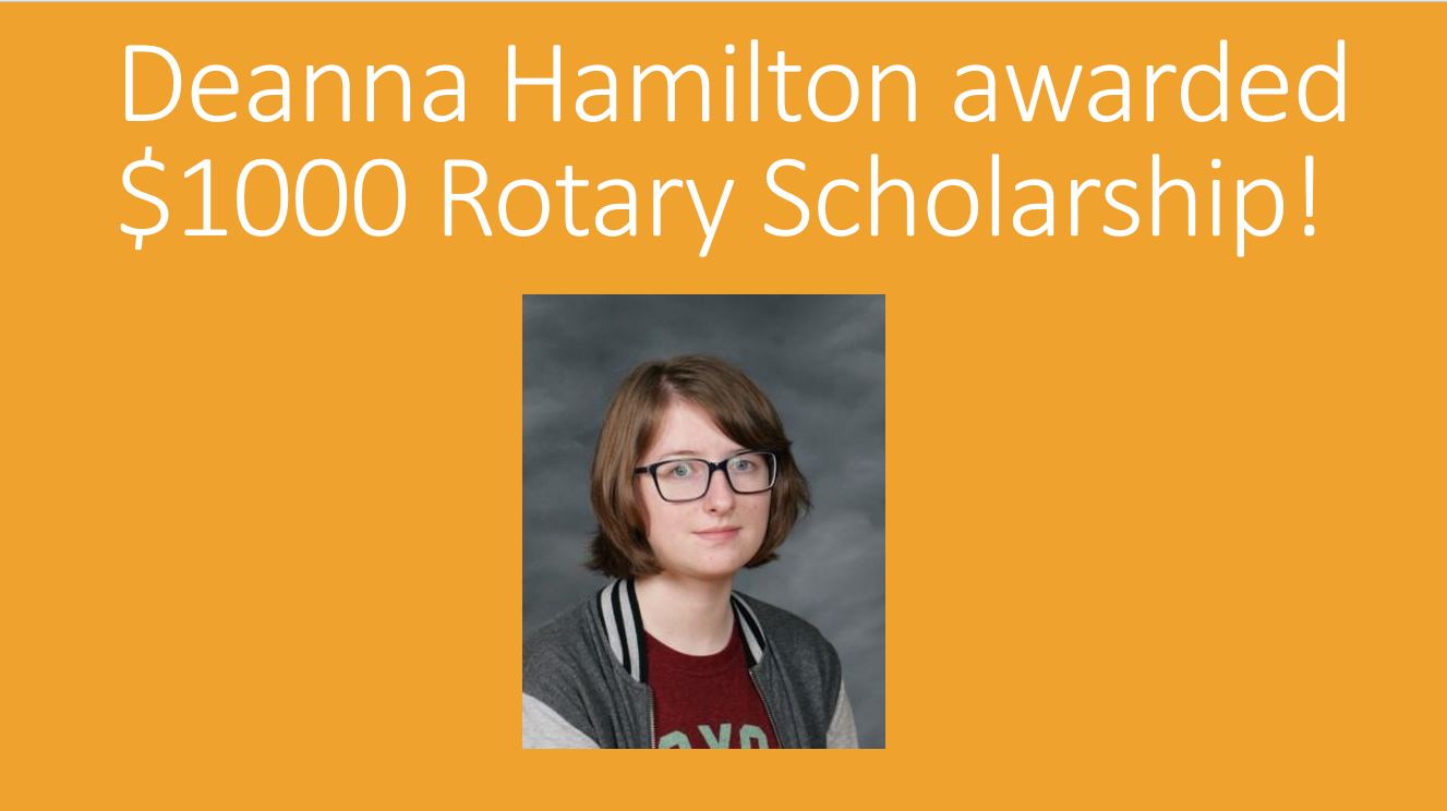 Deanna Hamilton Awarded $1,000 Rotary Scholarship!